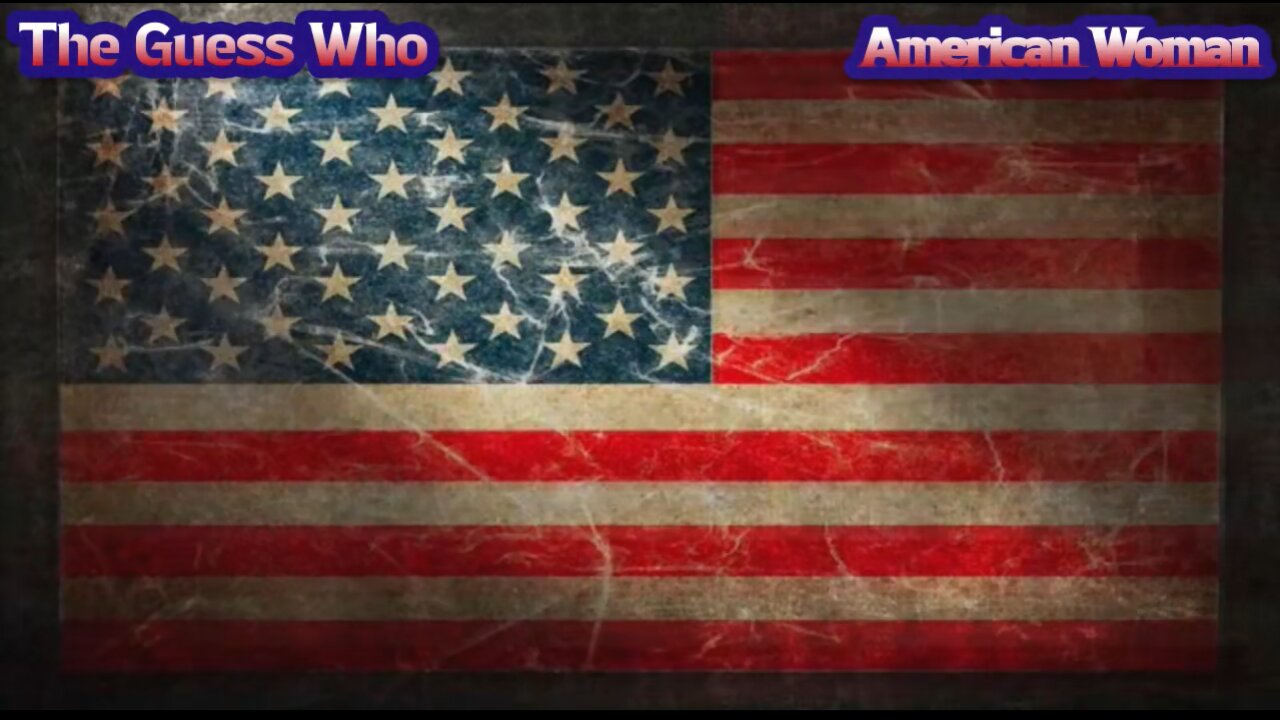 The Guess Who - American Woman