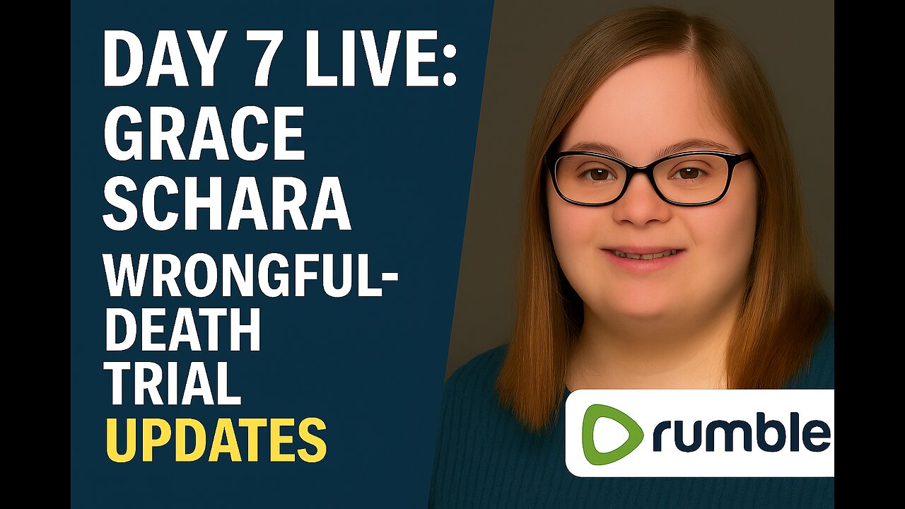 Grace Schara Trial Day 7 LIVE –Battle of the Experts, Defense Makes their case (poorly)
