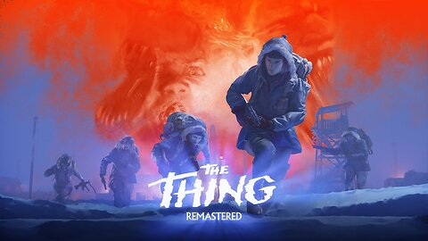 Cosmic Coyote's First Time Playing The Thing Remastered!