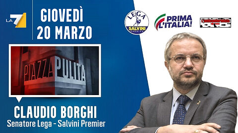 🔴 Sen. Claudio Borghi ospite nella trasmissione "Piazza Pulita" del 20.03.2025