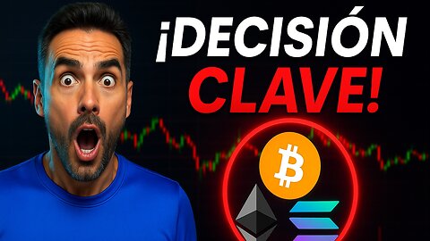 🚨 ¡DECISIÓN CLAVE!: Análisis 🔍 Bitcoin, Solana y Ethereum