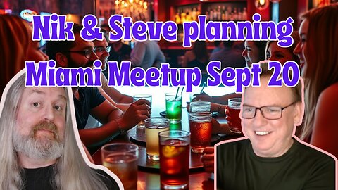 Planning the meetup in Miami Sept 20.