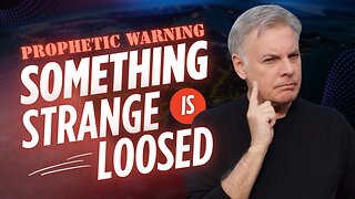 A Prophetic Warning - Feels Like Something Strange Has Been Loosed on the U.S.