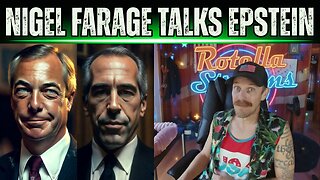 Nigel Farage Talks Epstein
