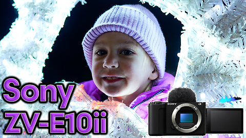 Sony ZV-E10 Mark 2 Footage TEST – ZV-E10ii 4K 4:2:2 10-Bit CINEMATIC Video at 24fps & 60fps