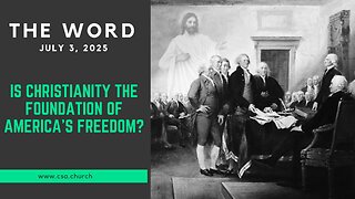 The Word: July 3, 2025