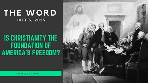The Word: July 3, 2025