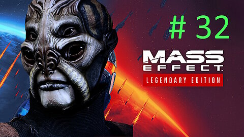 Hacked Consoles - Let's Play Mass Effect 3 BLIND # 32