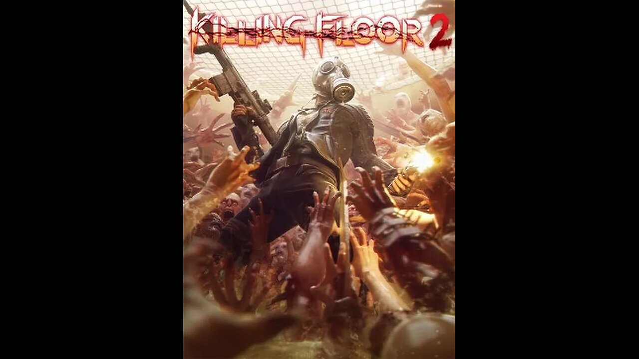 Reviewing a 2016 game in 2024 Killing Floor 2.