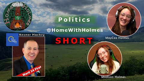 Politics @HomeWithHolmes - 7 City Councilors Misrepresent Calgary Climate Emergency (Keener Hachey)