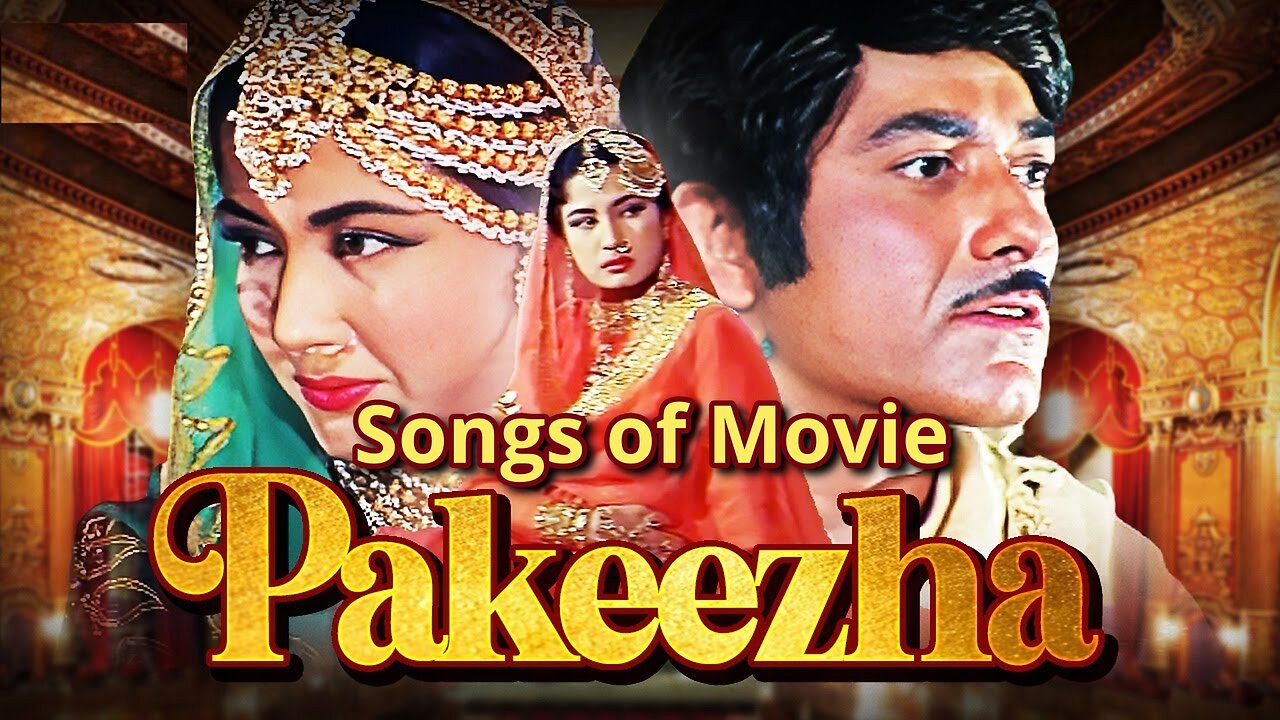 Songs of Movie Pakeezha