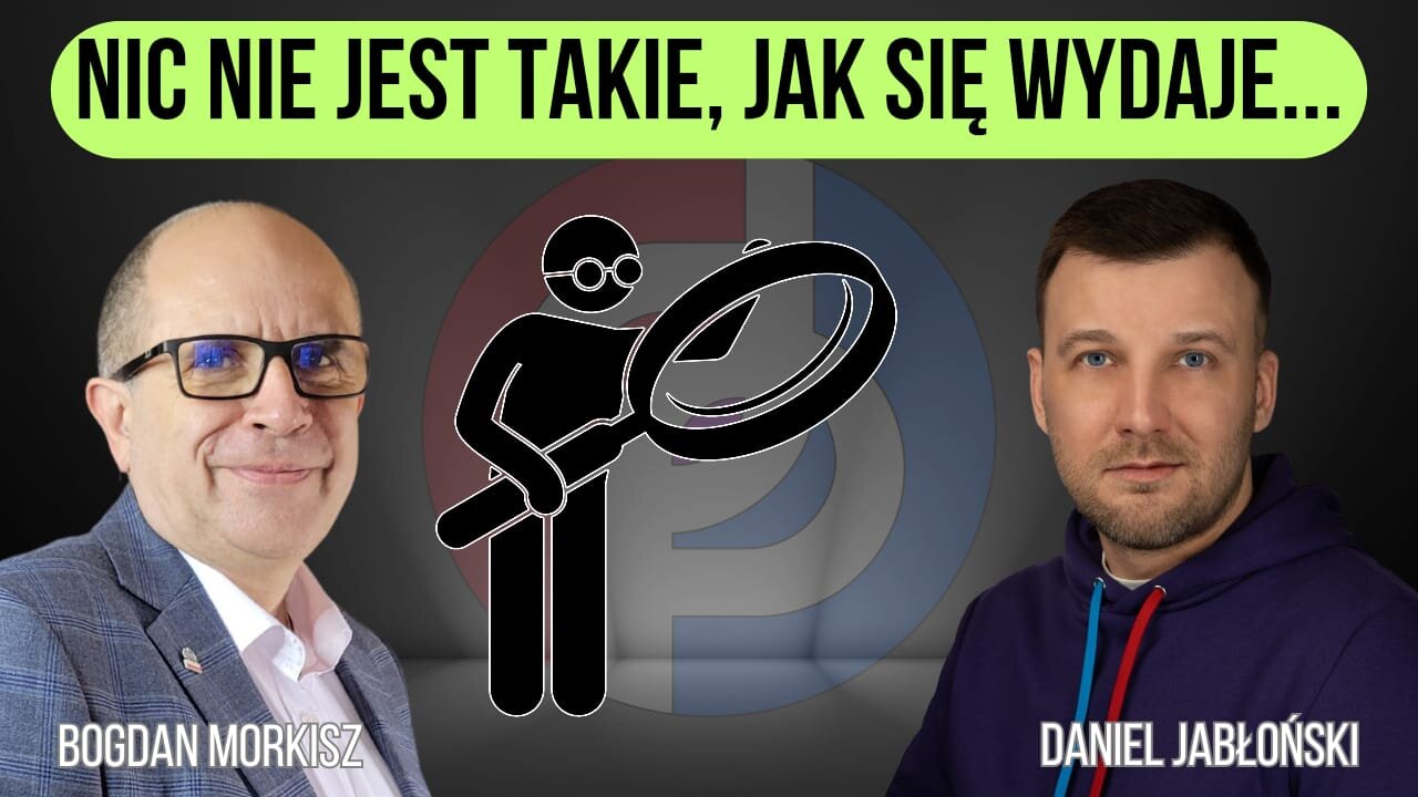 Nic nie jest takie, jak się wydaje - Daniel Jabłoński