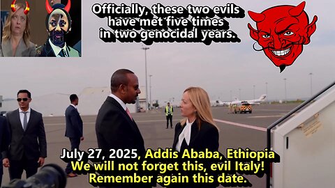 Mussolini Meloni Traveled to Ethiopia to Meet With Genocidal Ahmed, Black Mussolini, Again