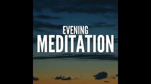 PM MEDITATION! AAAAAHHHH!!!