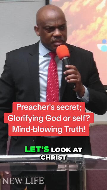 Preacher's secret; Glorifying God or self? Mind-blowing Truth!