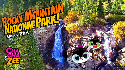Join the Adventure with ChaCha & Zee at Rocky Mountain National Park