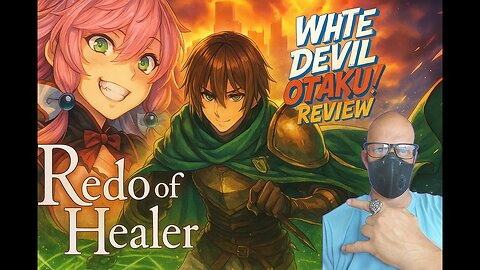 Redo of Healer: The Anime Revenge Rival to Monte Cristo