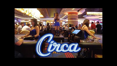 CIRCA Casino Las Vegas Walking Tour