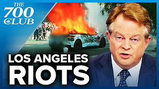 National Guard Sent to LA as Riots and Chaos Escalate | The 700 Club