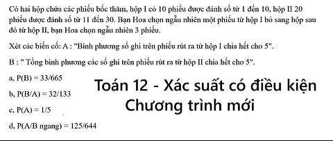 Có hai hộp chứa các phiếu bốc thăm, hộp I có 10 phiếu được đánh số từ 1 đến 10