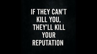If They Can't Kill You, They'll Kill Your Reputation: The Dark War on Truth