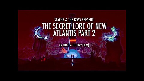 The Secret Lore of New Atlantis Part II