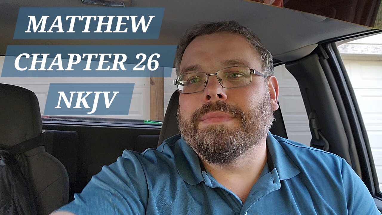 MATTHEW CHAPTER 26 NKJV