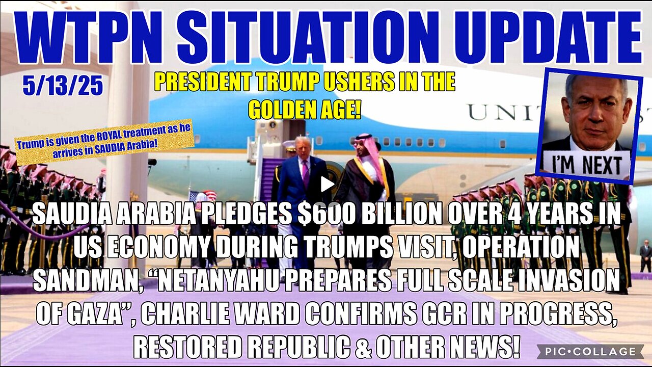 WTPN SITUATION UPDATE FEATURING RESTORED REPUBLIC 5/13/25