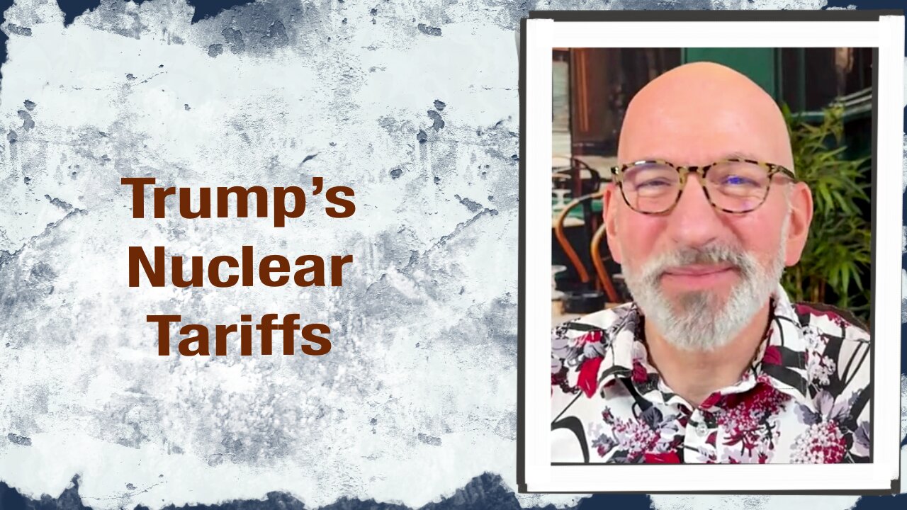 Trump’s Nuclear Tariffs
