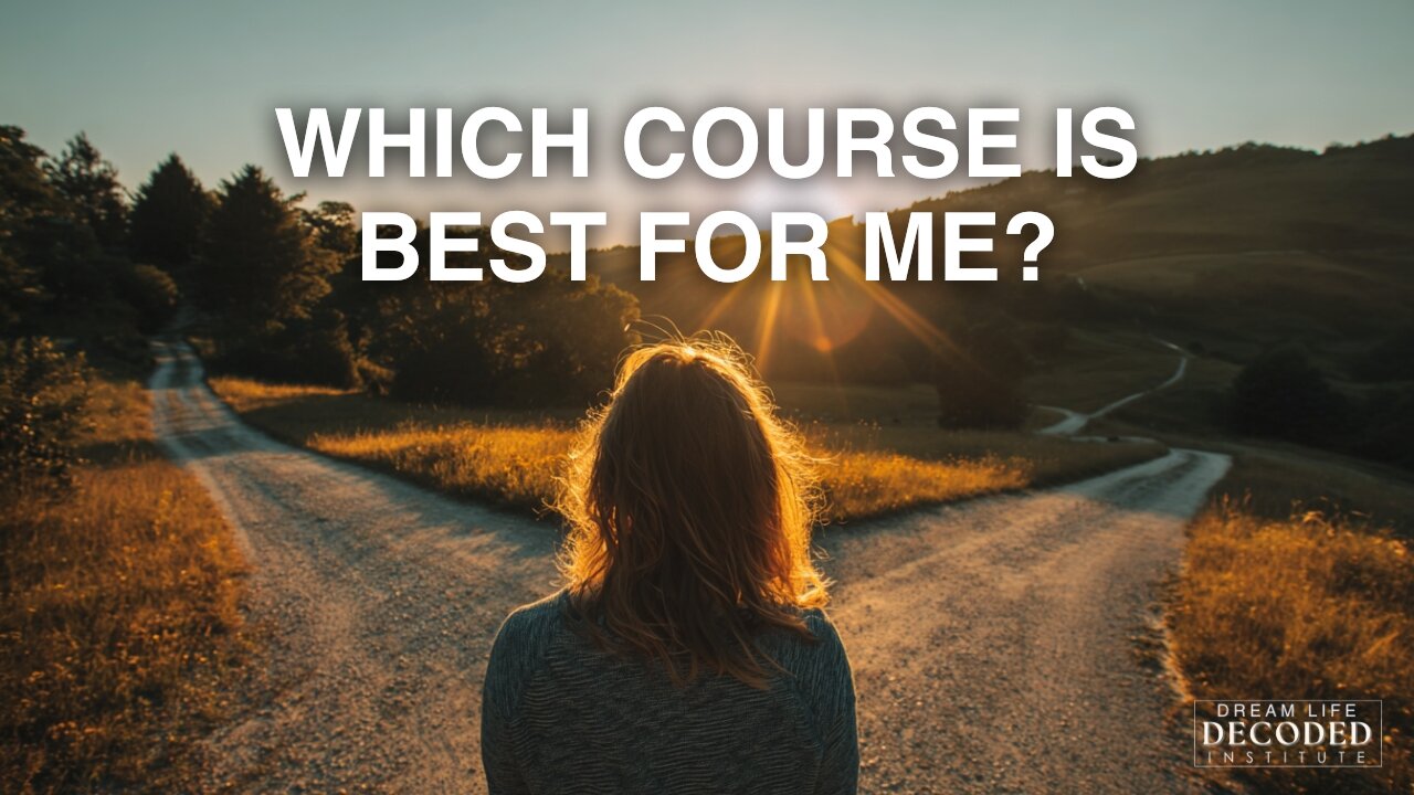 Which Course is Best for Me?