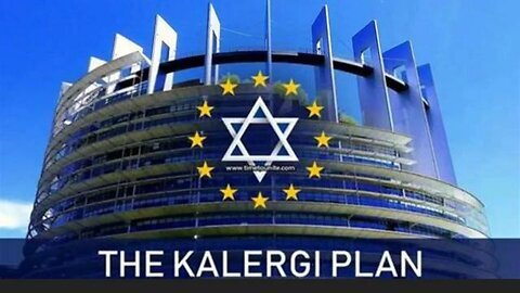 Race wars the kalergi plan The jews control all governments and nations