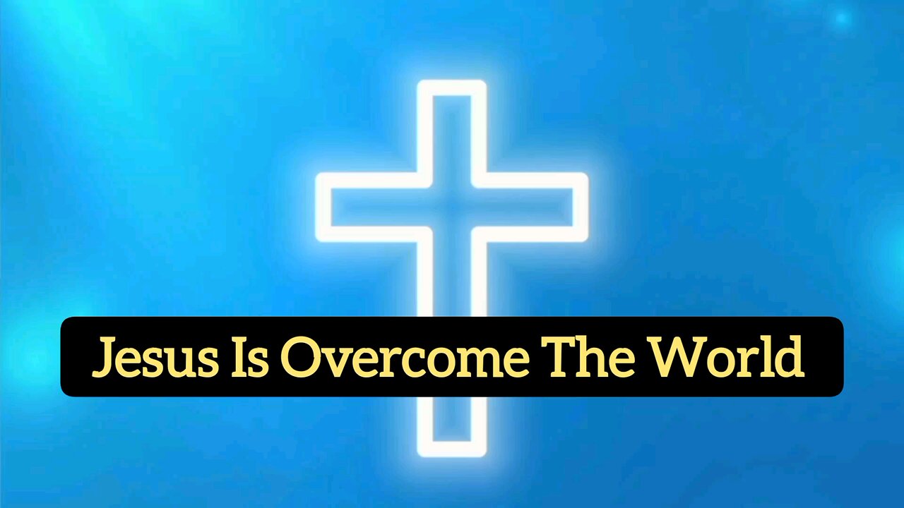 Jesus Is Overcome The World - John 16:33 - Bible Verse - Bible Quote - Message From God