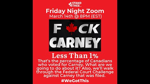 Stan4THEE Friday Night Zoom March 14 - F*ck Carney