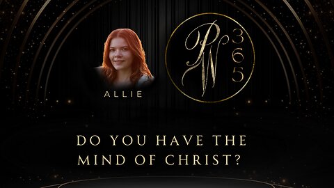 Do you have the mind of Christ?