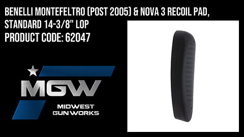 Benelli Montefeltro (Post 2005) & Nova 3 Recoil Pad, Standard 14-3/8" LOP - 62047