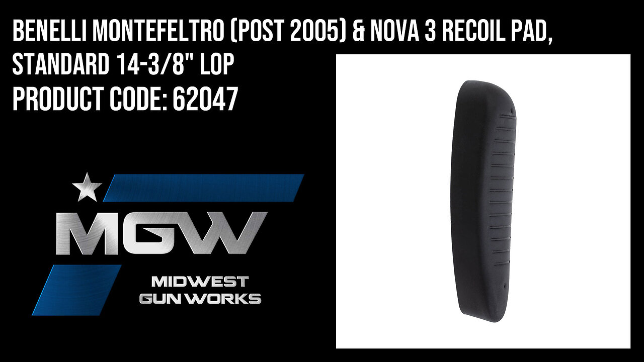 Benelli Montefeltro (Post 2005) & Nova 3 Recoil Pad, Standard 14-3/8" LOP - 62047