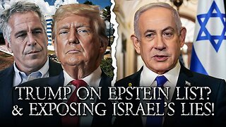 Trump On The Epstein List?! Israel LIES On Palestine Rejecting Peace! Here's Why...