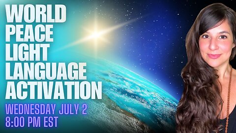 🌍 World Peace Light Language Activation 🌍