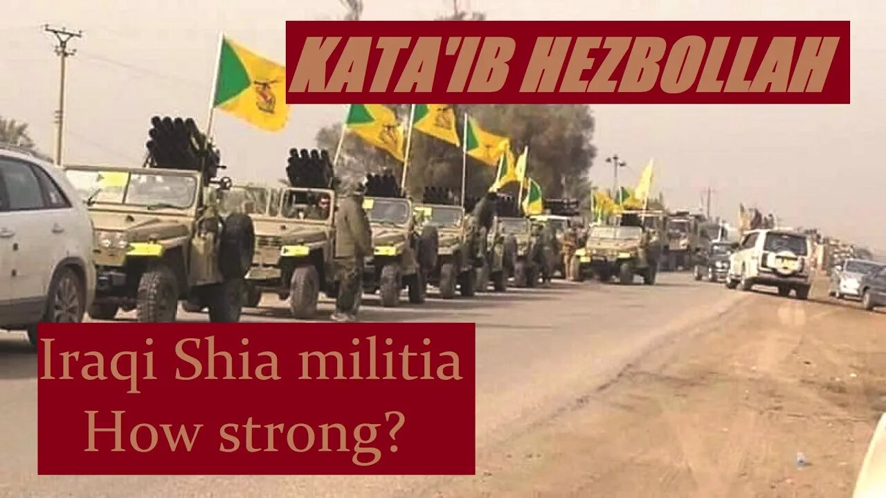 Kata'ib Hezbollah. How strong?