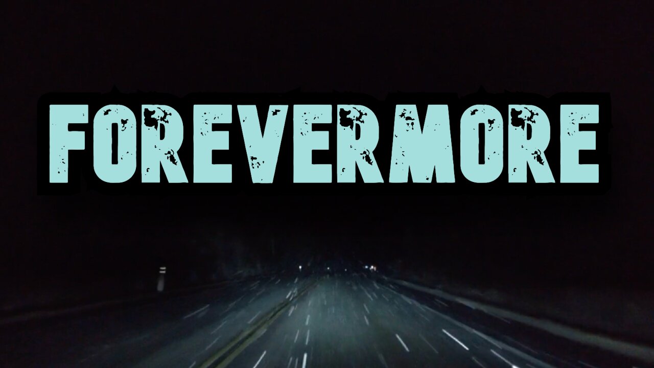 Forevermore - Jt's Song of the Week 2025-11-12