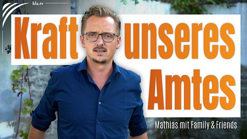 21. AZK: ♫ Kraft unseres Amtes ♫ von Mathias Ebert mit Family
