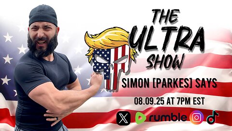 THE ULTRA SHOW: SIMON (PARKES) SAYS 08.09.25
