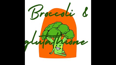 broccoli & glutathione