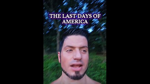THE LAST DAYS OF A DYING EMPIRE: AMERICA