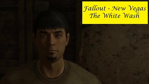 Fallout : New Vegas - The White Wash