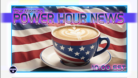 🔴Your Morning Power Hour News Show - Tron -5.14.25 | 10:00 EST🔴