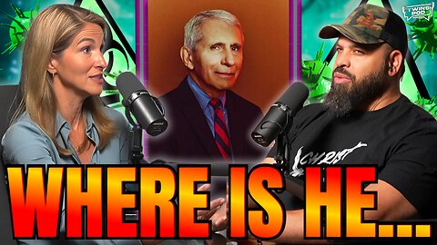 Where The Hell Is Dr. Fauci Now?