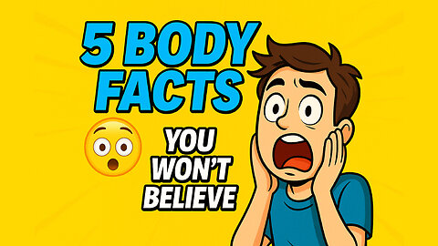 🔍 5 FACTS You WON’T Believe About Your Body