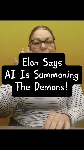 Elon Says AI Is Summoning The Demons! 😱