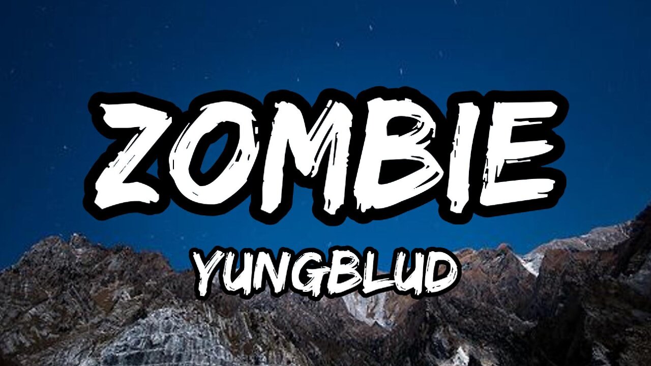 YUNGBLUD - Zombie (Lyrics)